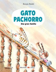 Gato Pachorro: Una gran familia