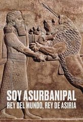 Soy Asurbanipal
