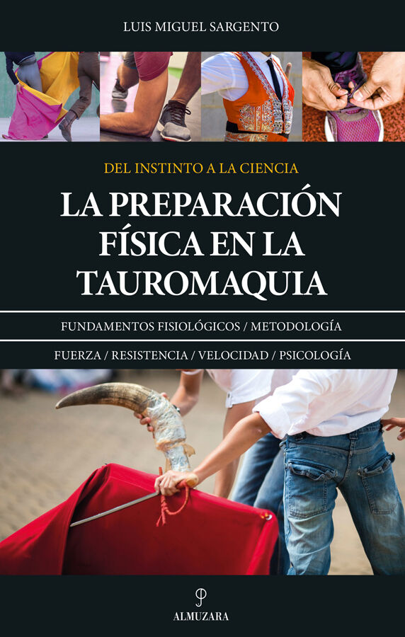 La preparaci&oacute;n f&iacute;sica en la tauromaquia