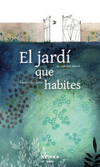 El jardí que habites El jardí que habites