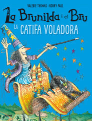 Brunilda i Bru. La catifa voladora Brunilda i Bru. La catifa voladora