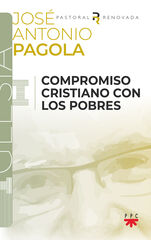 Compromiso cristiano con los pobres Compromiso cristiano con los pobres