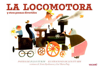 La locomotora y otros poemas divertidos La locomotora y otros poemas divertidos