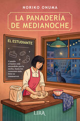La panader&iacute;a de medianoche. El estudiante