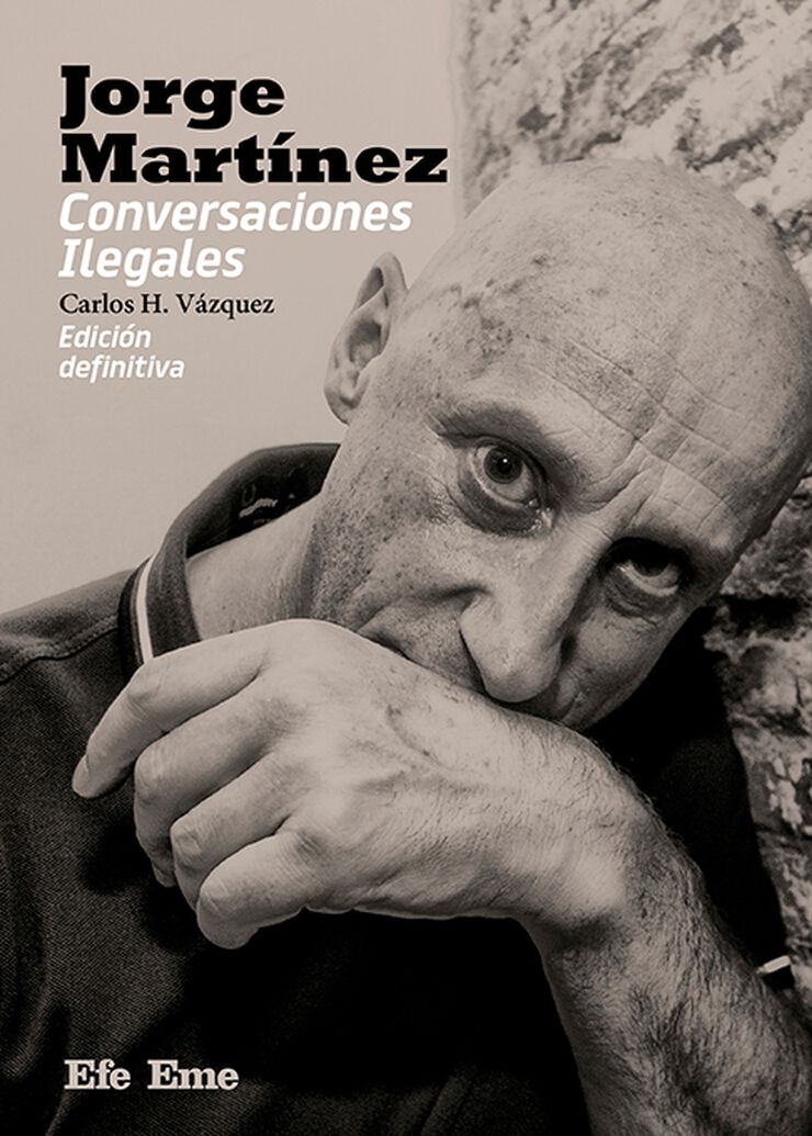 Jorge Mart&iacute;nez. Conversaciones Ilegales
