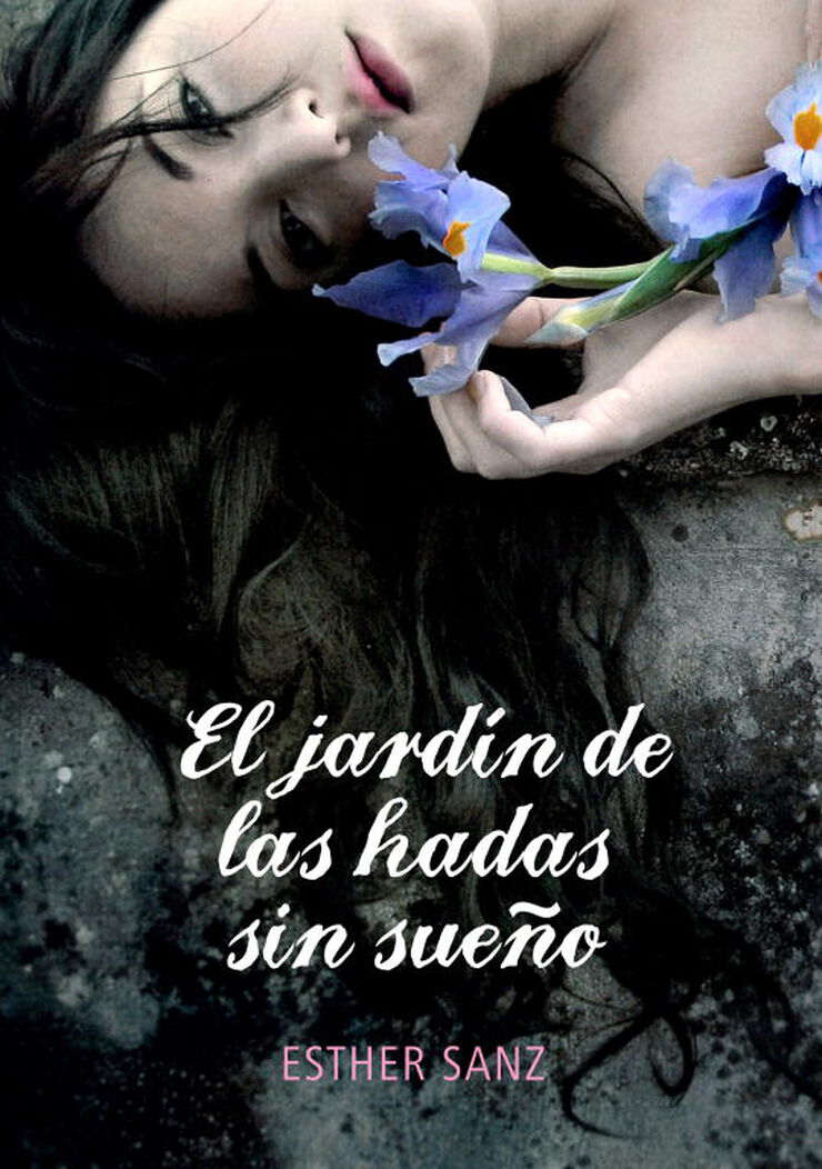 El jardín de las hadas sin sueño (El bosque 2)