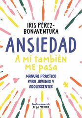 Ansiedad: a mí también me pasa Ansiedad: a mí también me pasa
