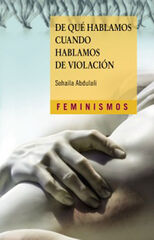 De qué hablamos cuando hablamos de violación De qué hablamos cuando hablamos de violación