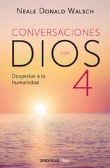 Conversaciones con Dios IV Conversaciones con Dios IV