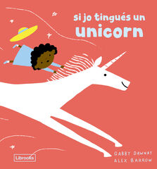 Si jo tingu&eacute;s un unicorn