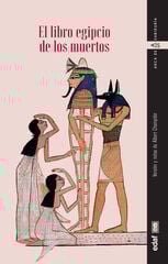 El libro egipcio de los muertos El libro egipcio de los muertos