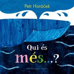 Qui és més…? Qui és més…?
