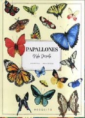 Papallones, vida secreta Papallones, vida secreta