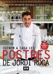 Cuinem a casa les postres de Jordi Roca Cuinem a casa les postres de Jordi Roca