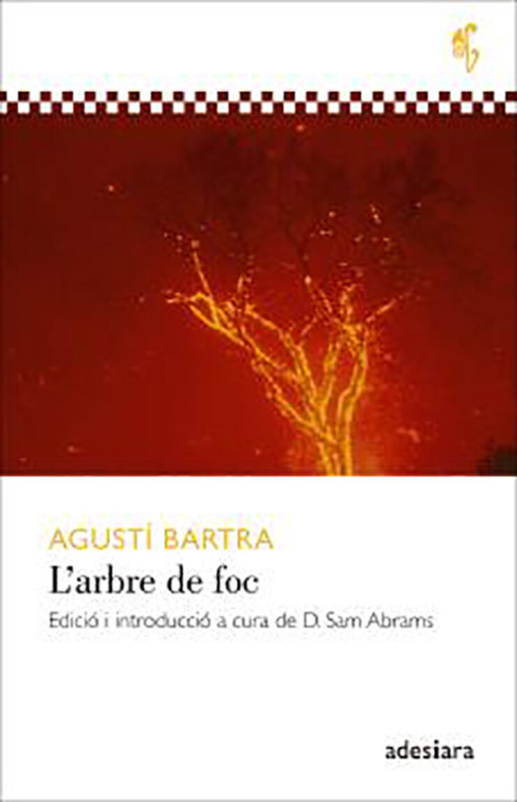 Arbre de foc, L'