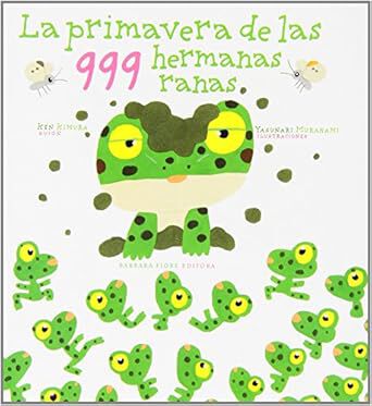 Primavera de las 999 hermanas ranas, La