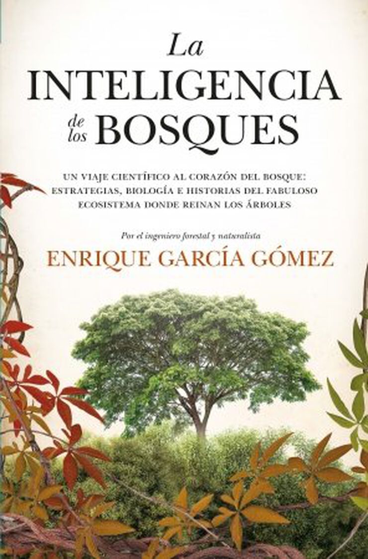 La inteligencia de los bosques