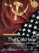 The Cold War: Superpower Tensions & Rivalries