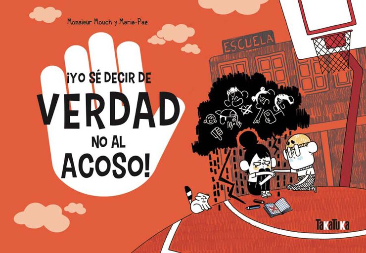 ¡Yo sé decir de verdad no al acoso! ¡Yo sé decir de verdad no al acoso!