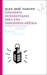 Cincuenta intelectuales para una conciencia crítica Cincuenta intelectuales para una conciencia crítica