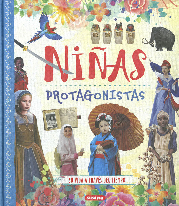 Niñas protagonistas. Su vida a través del tiempo