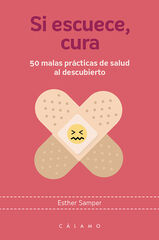 Si escuece, cura Si escuece, cura