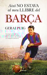 Això no estava al meu llibre del Barça Això no estava al meu llibre del Barça