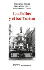 Las fallas y el bar Torino Las fallas y el bar Torino