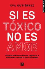Si es tóxico no es amor Si es tóxico no es amor