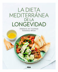 La dieta mediterr&aacute;nea de la longevidad