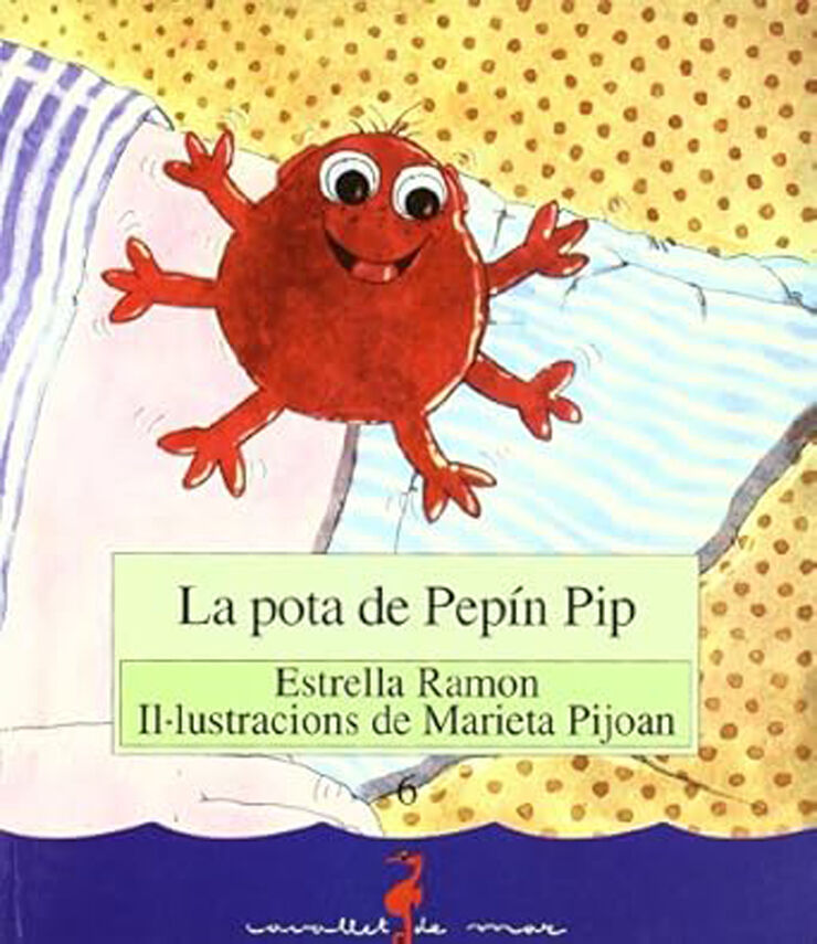 Pota de Pepín pip, La