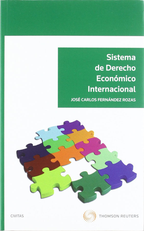 Sistema de derecho econ&oacute;mico internacional