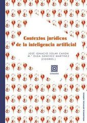 Contextos jur&iacute;dicos de la inteligencia artificial