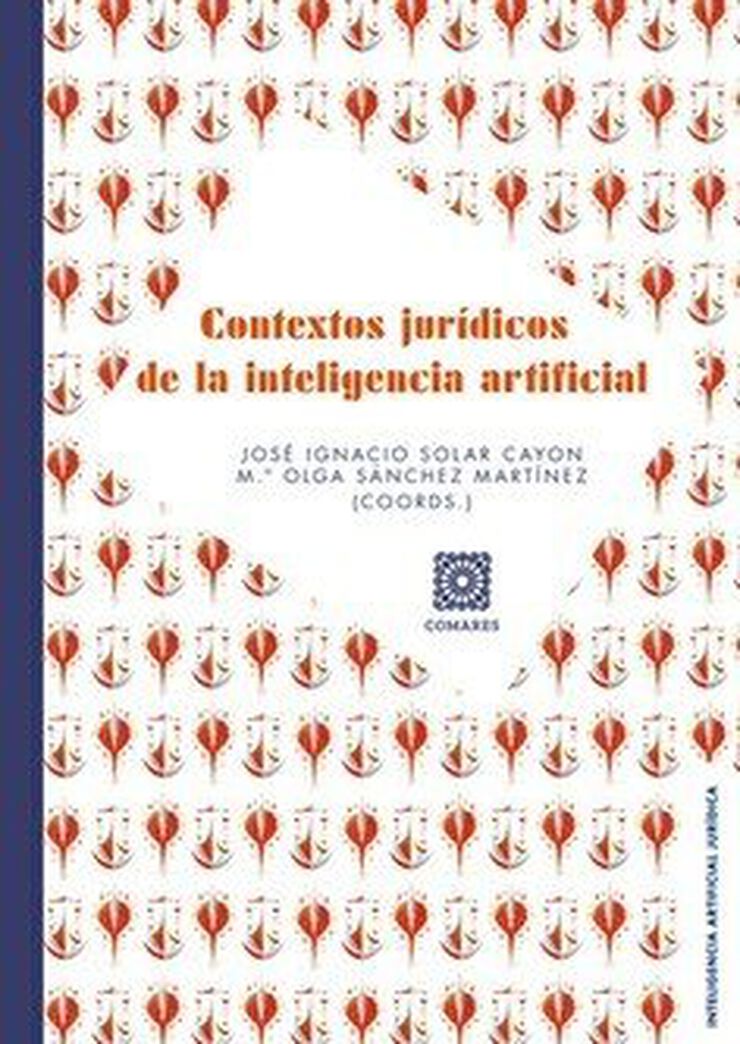 Contextos jur&iacute;dicos de la inteligencia artificial