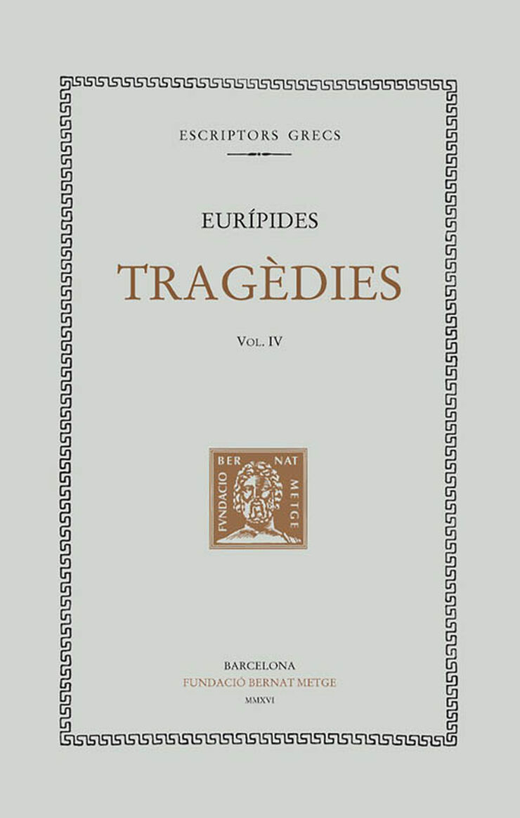 Tragèdies IV: Hècabe. Les suplicants