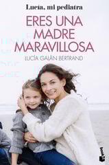 Eres una madre maravillosa Eres una madre maravillosa