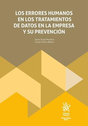 Los errores humanos en los tratamientos de datos en la empresa y su prevenci&oacute;n