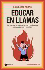 Educar en llamas Educar en llamas