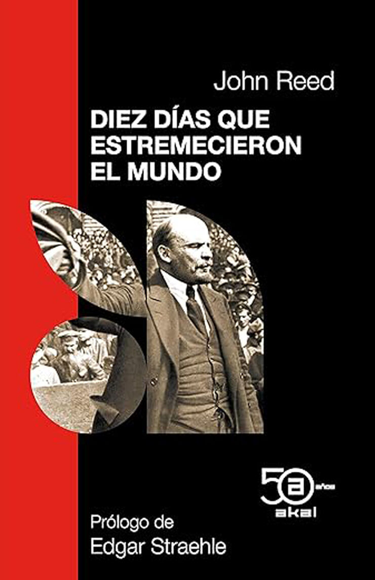 Diez días que estremecieron el mundo
