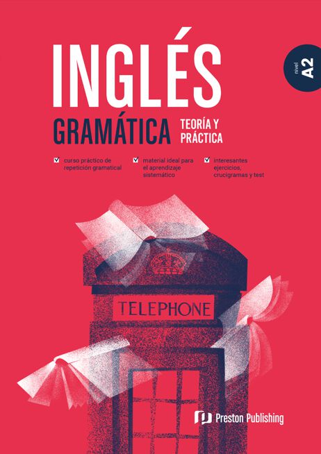 Ingl&eacute;s. Gram&aacute;tica. Teor&iacute;a y pr&aacute;ctica. A2