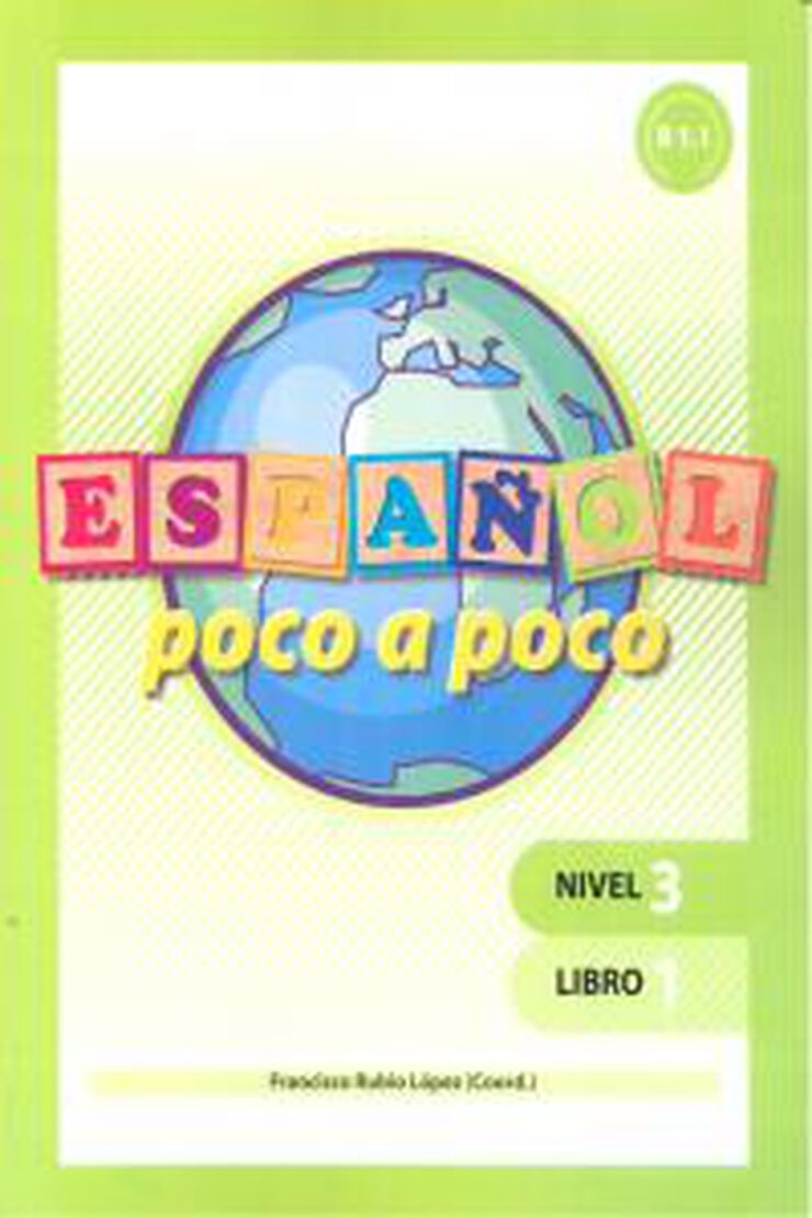 Español Poco a poco Nivel 3 Libro 1