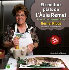 Els millors plats de l'Àvia Remei Els millors plats de l'Àvia Remei