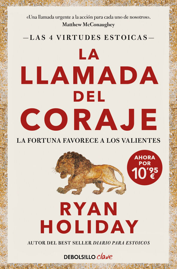La llamada del coraje (edici&oacute;n limitada) (Las 4 virtudes estoicas 1)