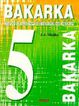 Bakarka 5. Libro+Solucionario