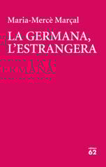 La germana, l'estrangera La germana, l'estrangera