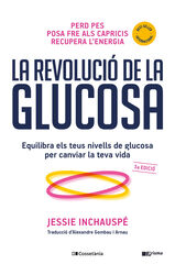 La revoluci&oacute; de la glucosa