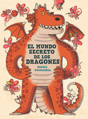 El mundo secreto de los dragones El mundo secreto de los dragones