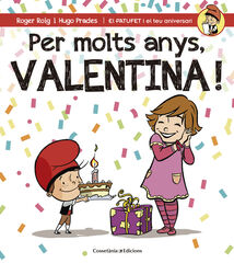 Per molts anys, Valentina!