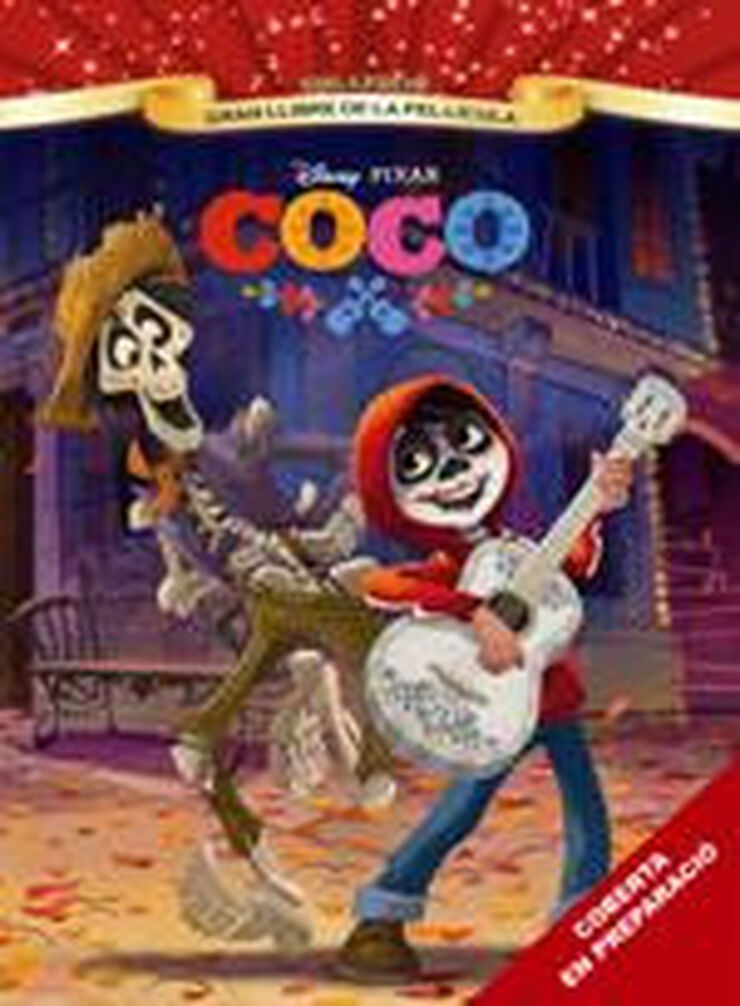 Coco. Gran llibre de la pel.lícula