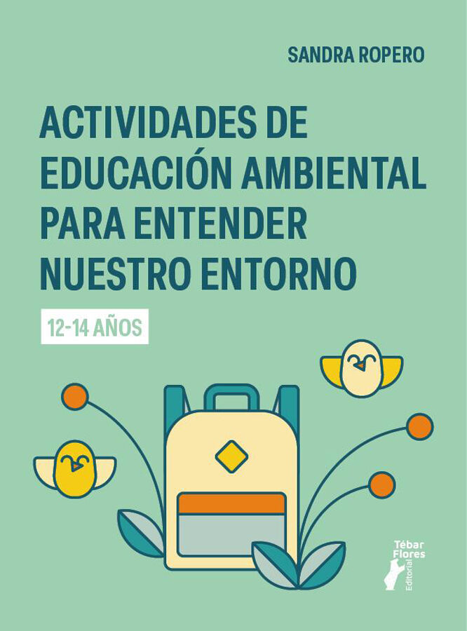 Actividades de educaci&oacute;n ambiental para entender nuestro entorno (12-14 a&ntilde;os)